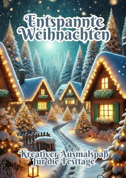 Entspannte Weihnachten, Taschenbuch von Fabian Kluge, Tredition, 9783384331304