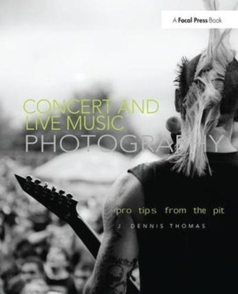 Produktbild: Concert and Live Music Photography