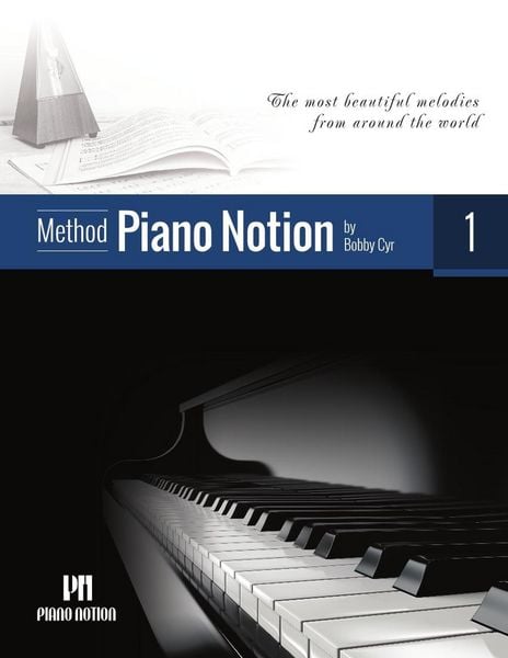 Produktbild: Piano Notion Method 1 (The Most Beautiful Melodies from Around the World)