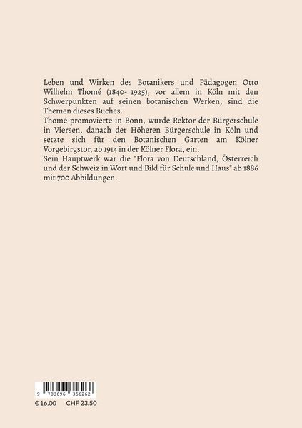 Produktbild: Der K&ouml;lner Botaniker und P&auml;dagoge Otto Wilhelm Thom&eacute; und seine Werke
