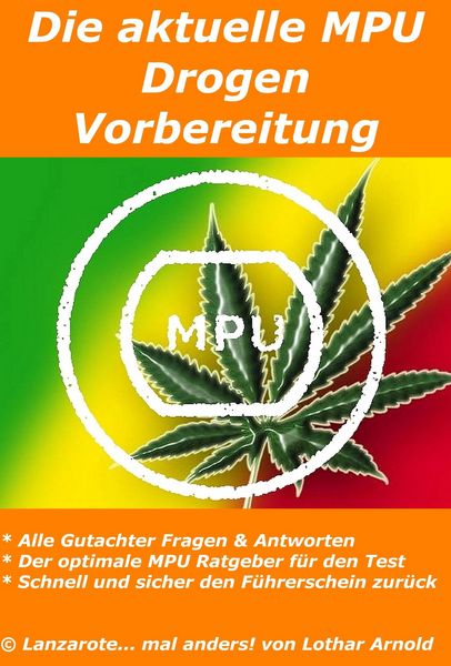 Produktbild: Die aktuelle MPU Drogen Vorbereitung