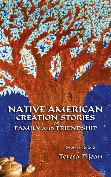 Produktbild: Native American Creation Stories of Family and Friendship
