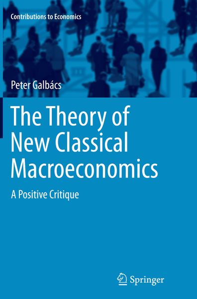 Produktbild: The Theory of New Classical Macroeconomics