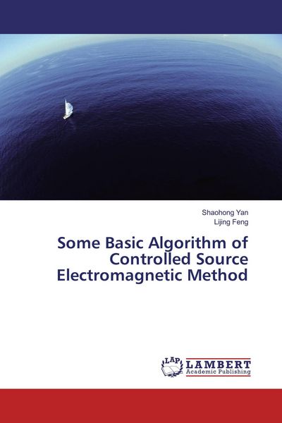Produktbild: Some Basic Algorithm of Controlled Source Electromagnetic Method