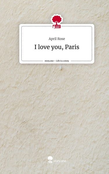 Produktbild: I love you, Paris. Life is a Story - story.one