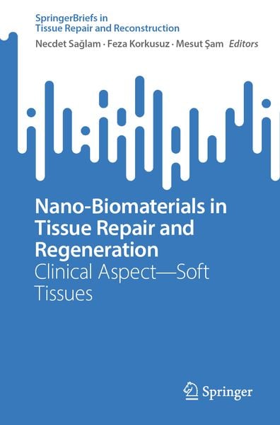 Produktbild: Nano-Biomaterials in Tissue Repair and Regeneration