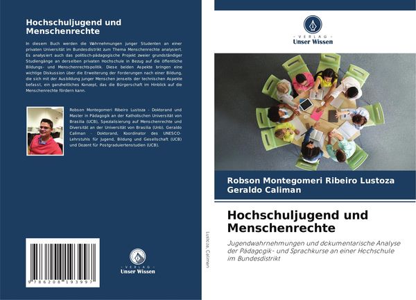 Hochschuljugend und Menschenrechte, Taschenbuch von Robson Montegomeri Ribeiro Lustoza , Geraldo Caliman, Verlag Unser Wissen, 9786208193997