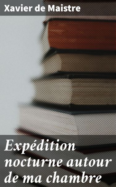 Produktbild: Exp&eacute;dition nocturne autour de ma chambre