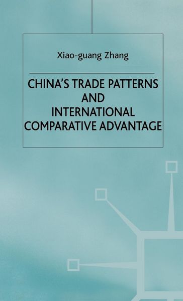 Produktbild: China's Trade Patterns and International Comparative Advantage