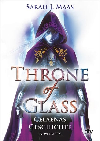 Cover of the book Throne of Glass – Celaenas Geschichte Novella 1-5