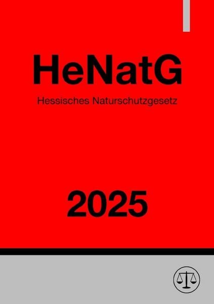 Produktbild: Hessisches Naturschutzgesetz - HeNatG 2025