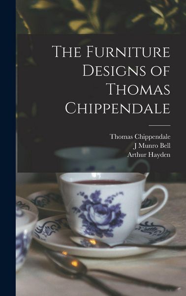 Produktbild: The Furniture Designs of Thomas Chippendale