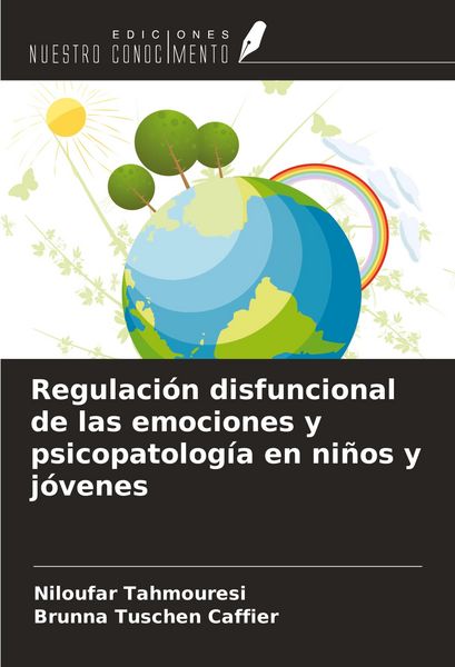 Produktbild: Regulaci&oacute;n disfuncional de las emociones y psicopatolog&iacute;a en ni&ntilde;os y j&oacute;venes