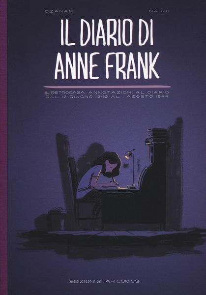 Produktbild: Il diario di Anne Frank. Il retrocasa: annotazioni al diario dal 12 giugno 1942 al 1 agosto 1944