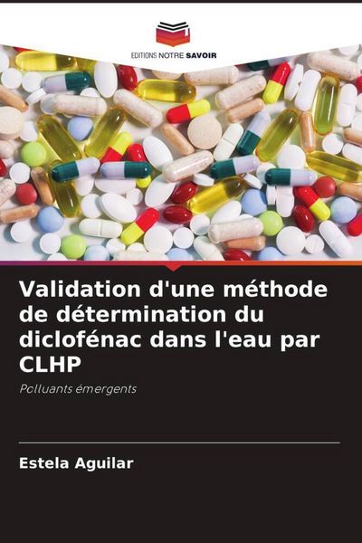 Produktbild: Validation d'une m&eacute;thode de d&eacute;termination du diclof&eacute;nac dans l'eau par CLHP