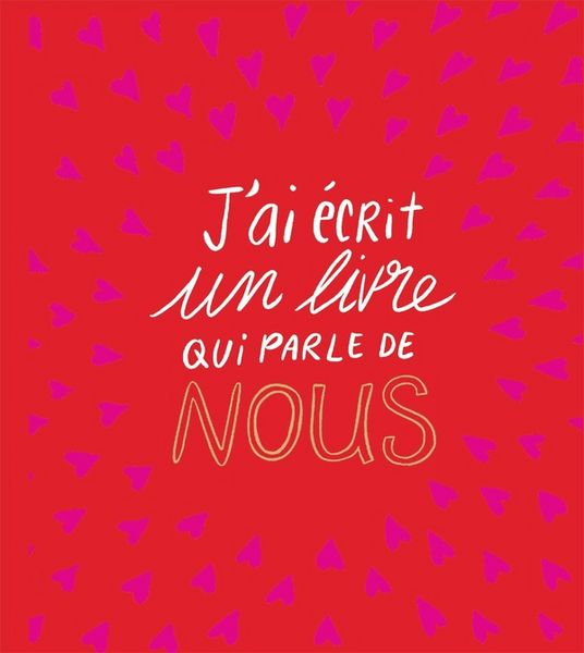Produktbild: J'ai &eacute;crit un livre qui parle de nous