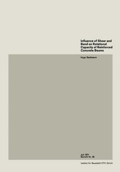 Produktbild: Influence of Shear and Band on Rotational Capacity of Reinforced Concrete Beams