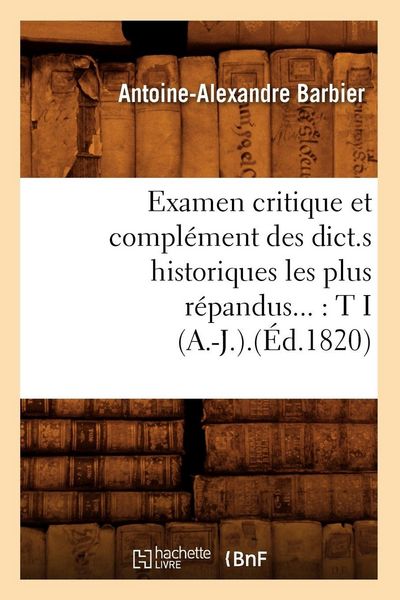 Produktbild: Examen critique et compl&eacute;ment des dict.s historiques les plus r&eacute;pandus