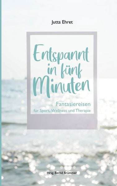 Produktbild: Entspannt in f&uuml;nf Minuten