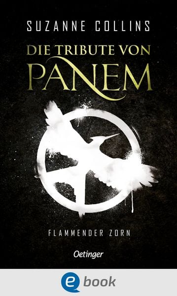 Produktbild: Flammender Zorn / Die Tribute von Panem Bd.3