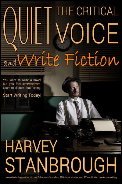Produktbild: Quiet the Critical Voice (and Write Fiction)