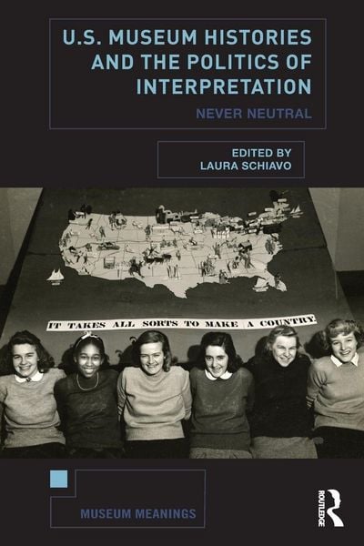 Produktbild: U.S. Museum Histories and the Politics of Interpretation