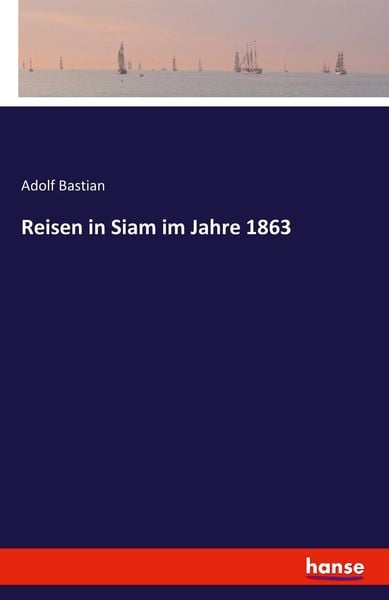 Produktbild: Reisen in Siam im Jahre 1863