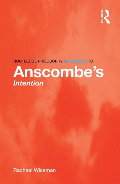Produktbild: Routledge Philosophy GuideBook to Anscombe's Intention