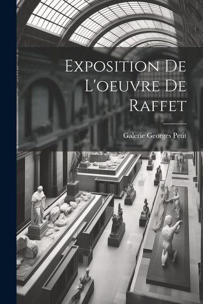 Produktbild: Exposition de L'oeuvre de Raffet