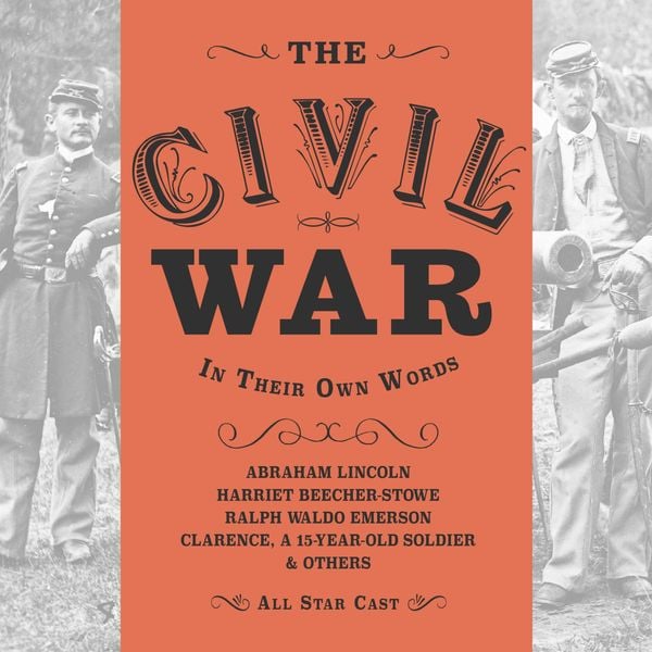 Produktbild: The Civil War: In Their Own Words