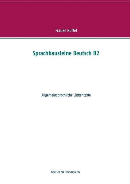 'Sprachbausteine Deutsch B2' Von 'Frauke Rüffel' - EBook