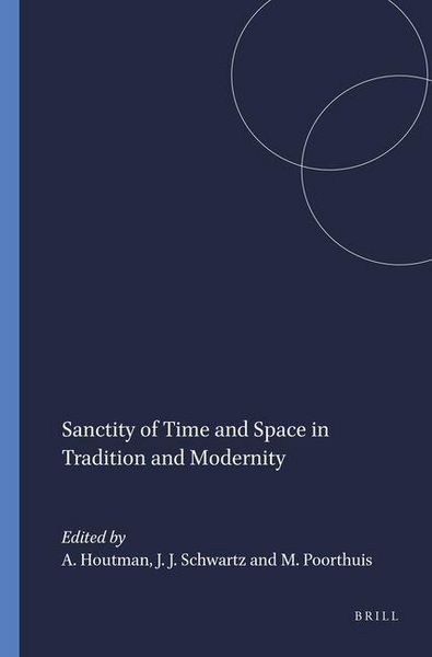 Produktbild: Sanctity of Time and Space in Tradition and Modernity