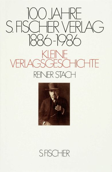 Produktbild: 100 Jahre S. Fischer Verlag 1886-1986 Kleine Verlagsgeschichte