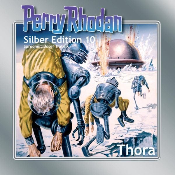 Perry Rhodan Silber Edition 10: Thora