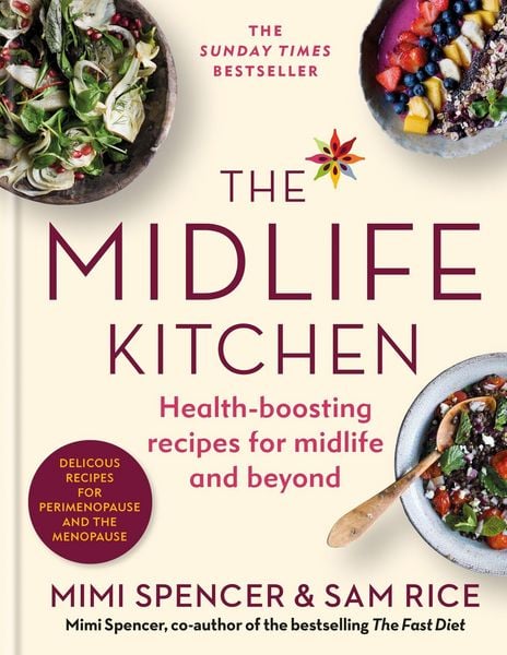 The Midlife Kitchen, Gebundene Ausgabe von Mimi Spencer , Sam Rice, Octopus Books, 9781840919646