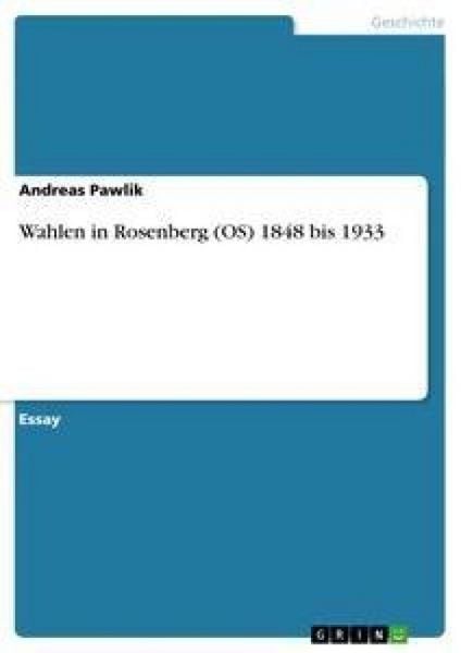 Produktbild: Wahlen in Rosenberg (OS) 1848 bis 1933
