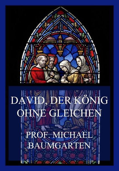 Produktbild: David, der K&ouml;nig ohne Gleichen