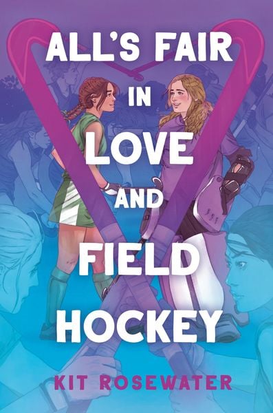 Produktbild: All's Fair in Love and Field Hockey