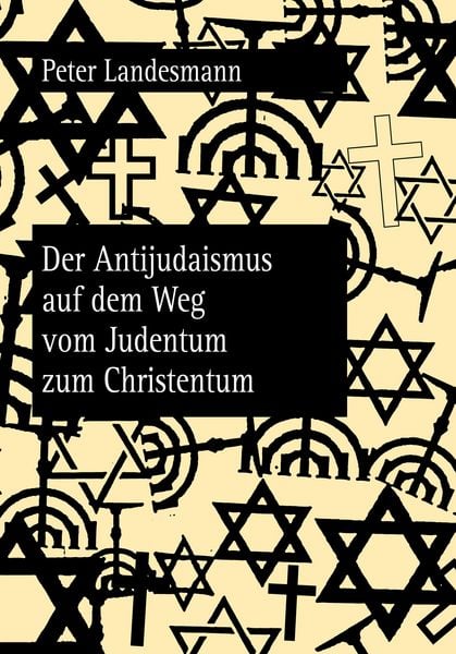 Produktbild: Der Antijudaismus auf dem Weg vom Judentum zum Christentum