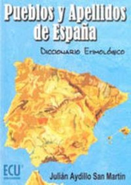 Produktbild: Pueblos y apellidos de Espa&ntilde;a : diccionario etimol&oacute;gico