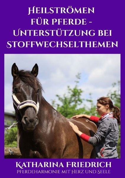 Produktbild: Heilstr&ouml;men f&uuml;r Pferde - Unterst&uuml;tzung bei Stoffwechselthemen