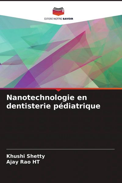 Produktbild: Nanotechnologie en dentisterie p&eacute;diatrique