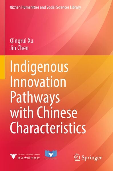 Produktbild: Indigenous Innovation Pathways with Chinese Characteristics