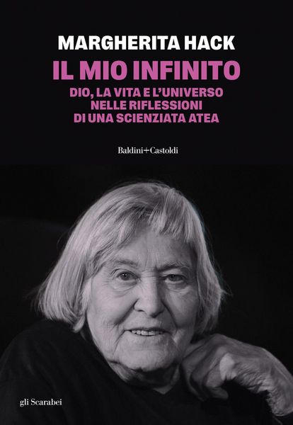 Produktbild: Il mio infinito. Dio, la vita e l'universo nelle riflessioni di una scienziata atea