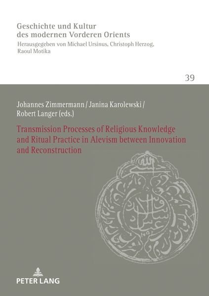 Produktbild: Transmission Processes of Religious Knowledge and Ritual Practice in Alevism between Innovation and Reconstruction