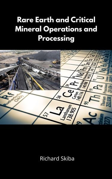 Produktbild: Rare Earth and Critical Mineral Operations and Processing