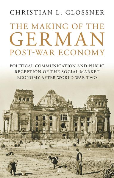 Produktbild: The Making of the German Post-War Economy