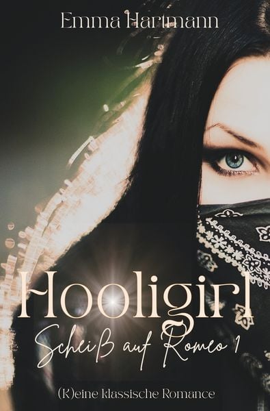Produktbild: Hooligirl - Schei&szlig; auf Romeo 1