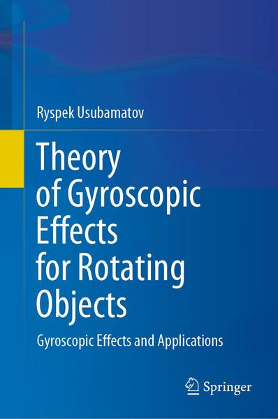 Produktbild: Theory of Gyroscopic Effects for Rotating Objects