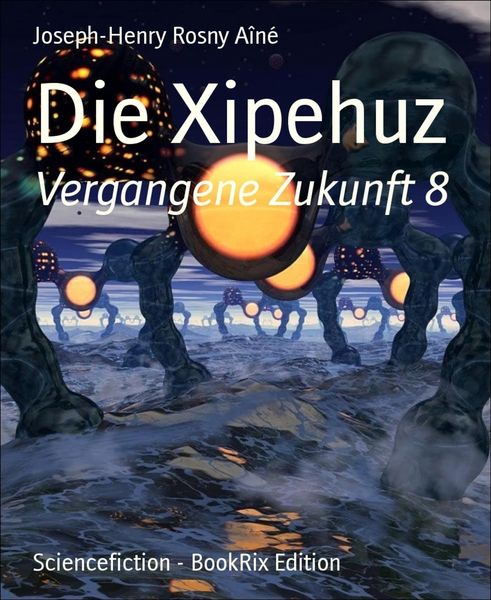 Produktbild: Die Xipehuz